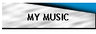 MY MUSIC